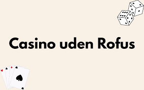 Bedste Online Casino Uden ROFUS - Spil Trygt og Sikkert